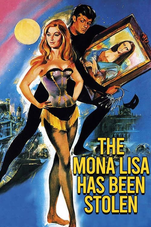 The Mona Lisa Has Been Stolen poster
