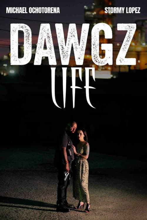 Dawgz Life poster