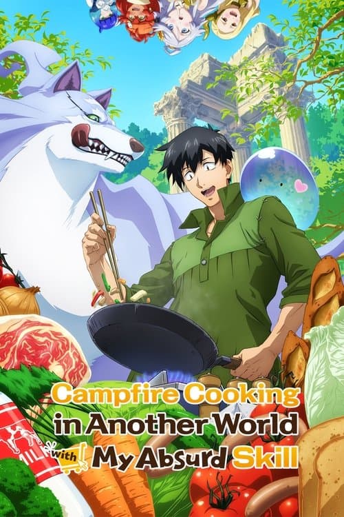 Campfire Cooking in Another World with My Absurd Skill poster