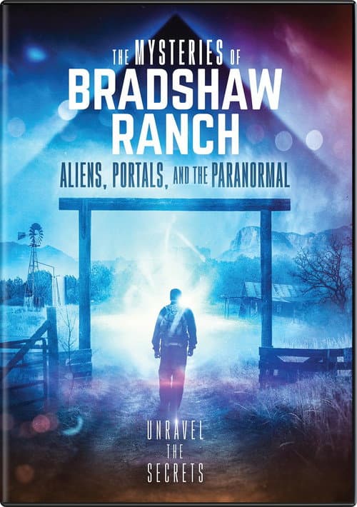 The Mysteries of Bradshaw Ranch: Aliens, Portals, and the Paranormal cover