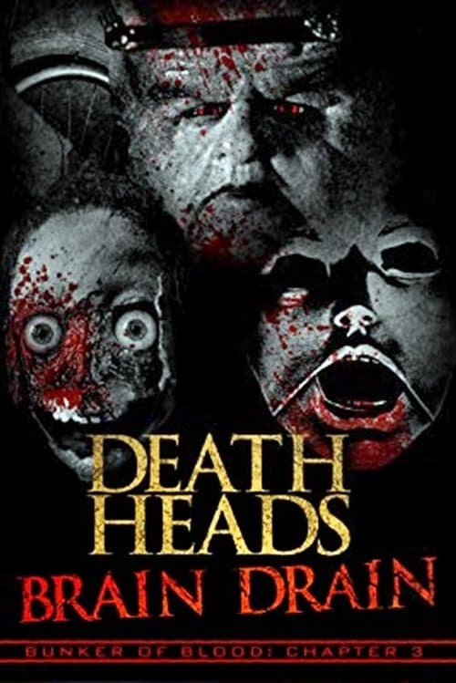 Bunker of Blood Chapter 3: Death Heads: Brain Drain poster