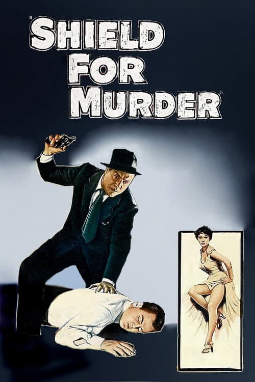 Shield for Murder poster