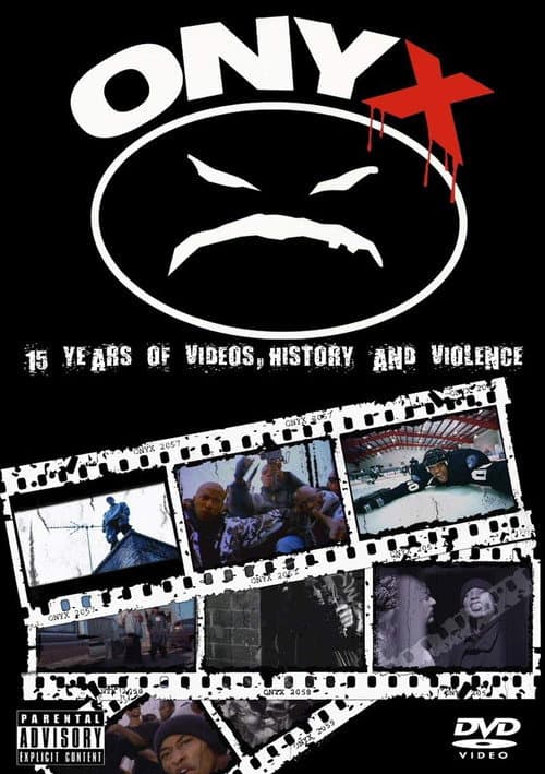 Onyx: 15 Years of Videos, History & Violence poster