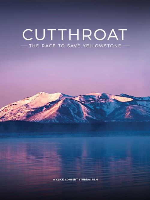 Cutthroat: The Race to Save Yellowstone poster