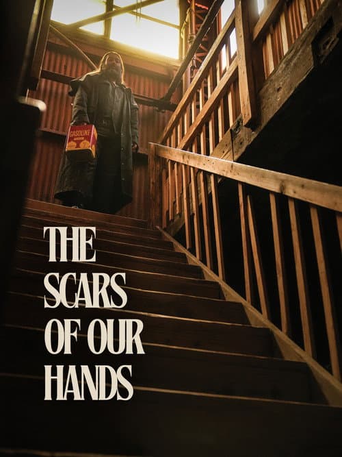 The Scars of Our Hands poster