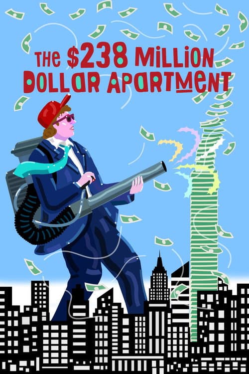 The $238 Million Dollar Apartment poster