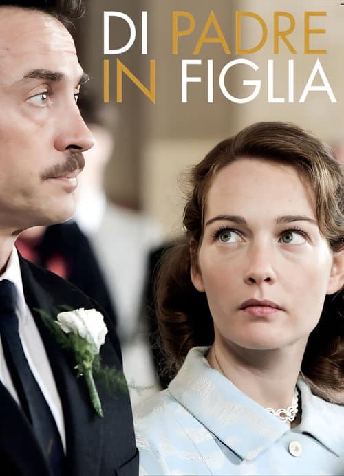 Di Padre in Figlia poster