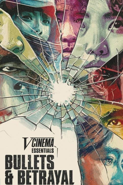 V-Cinema Essentials: Bullets & Betrayal poster