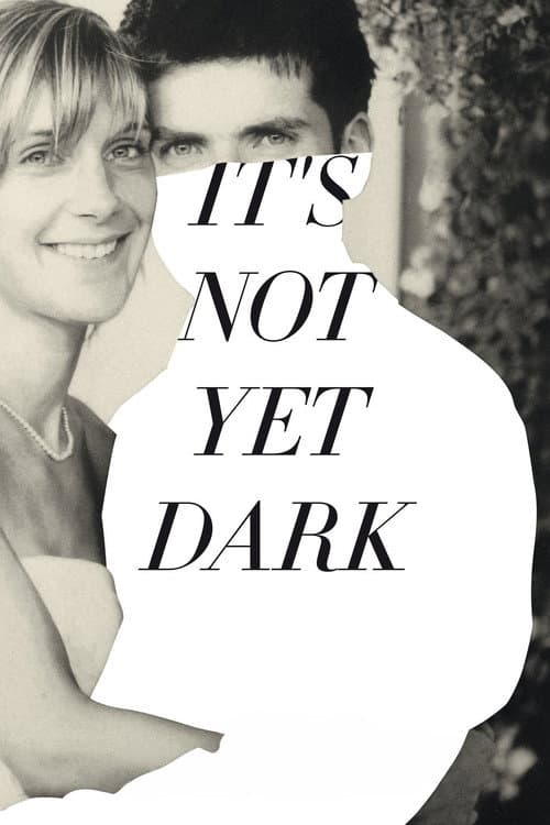 It's Not yet Dark cover