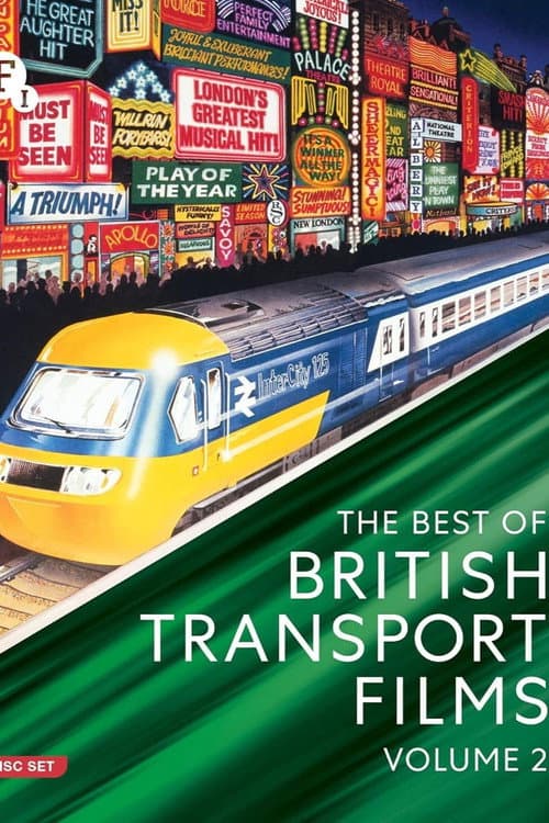 The Best of British Transport Films: Volume 2 poster