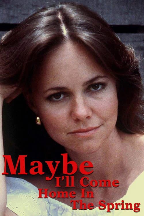 Maybe I'll Come Home in the Spring cover