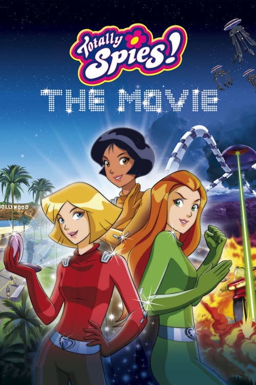 Totally Spies! The Movie poster