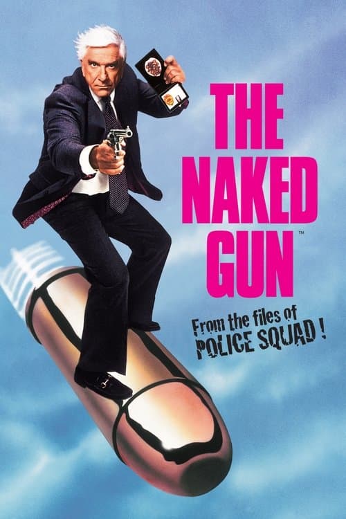 The Naked Gun: From the Files of Police Squad! poster