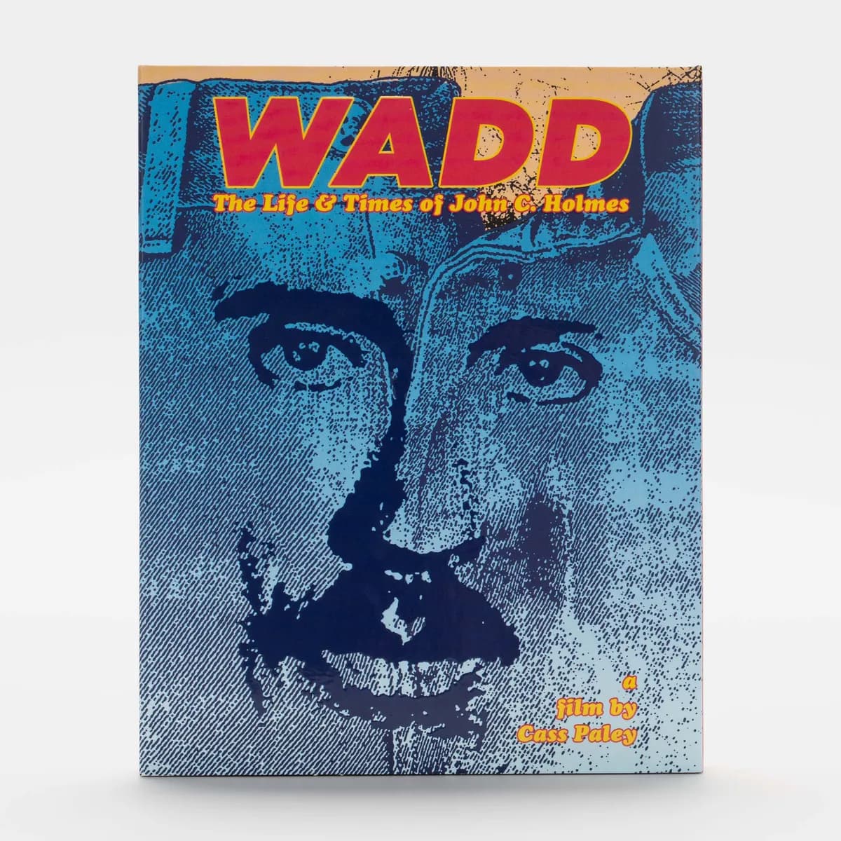 Wadd: The Life & Times of John C. Holmes cover
