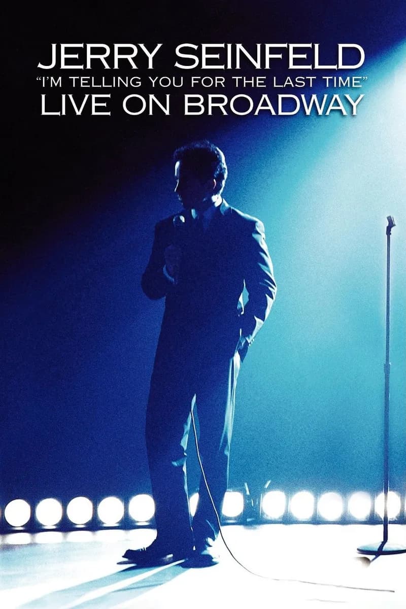 Jerry Seinfeld: "I'm Telling You For The Last Time" Live On Broadway cover