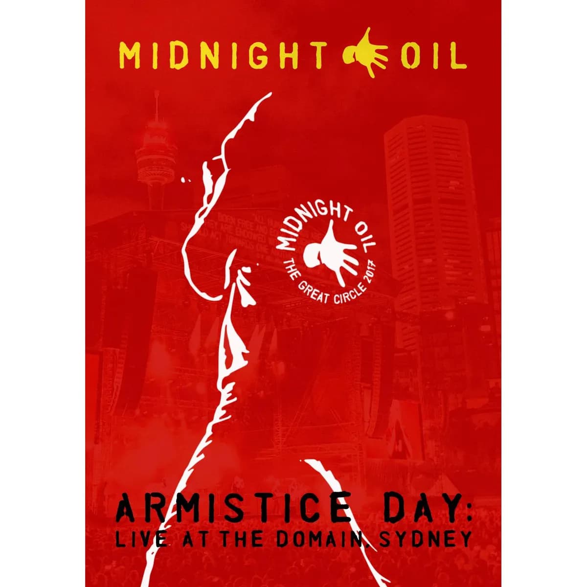 Midnight Oil - Armistice Day: Live At The Domain, Sydney cover