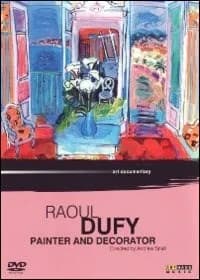 Raoul Dufy. Painter And Decorator cover