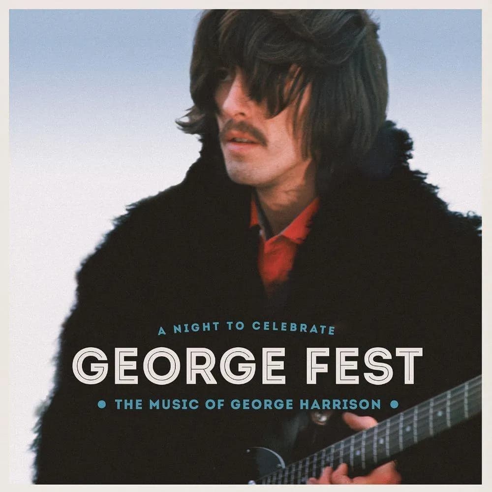 George Fest: A Night To Celebrate The Music Of George Harrison cover