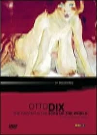 Otto Dix . The Painter is the Eyes of the World cover
