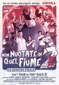 Non Nuotate In Quel Fiume 2. Lo scontro finale cover