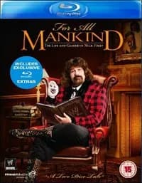 For All Mankind. The Life And Career Of Mick Foley cover