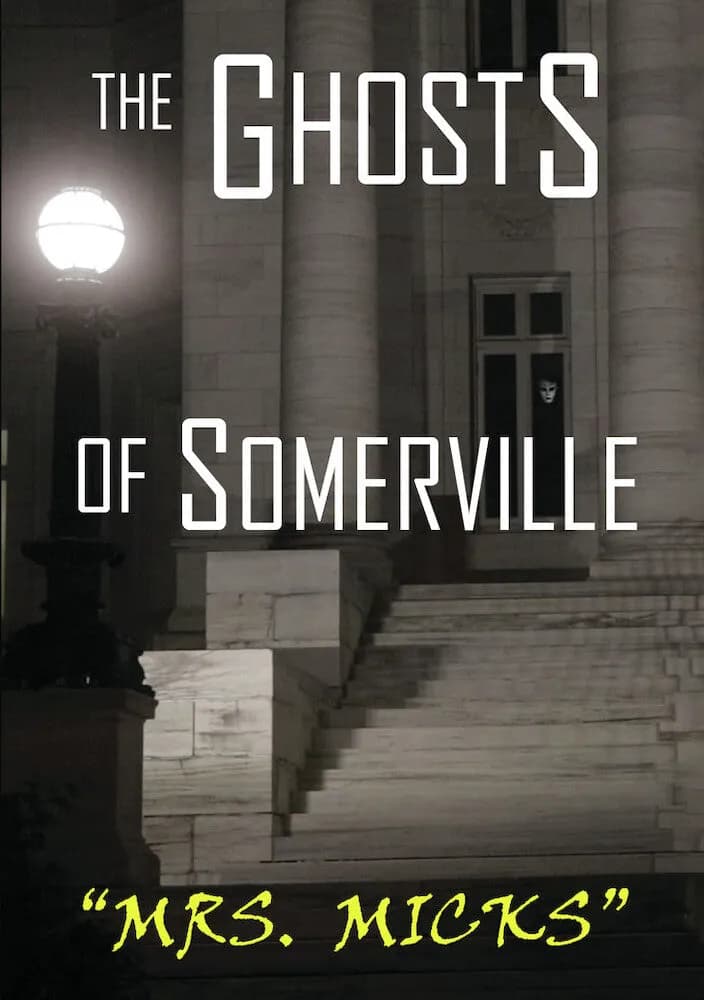 The Ghosts of Somerville: Mrs. Micks cover