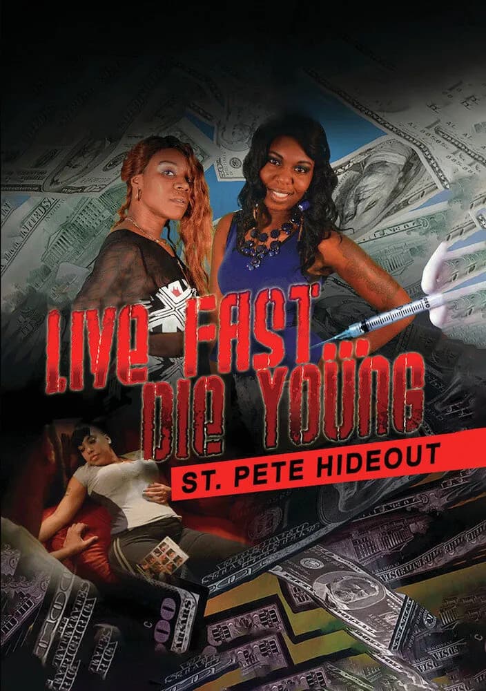 Live Fast Die Young: St. Pete Hideout cover