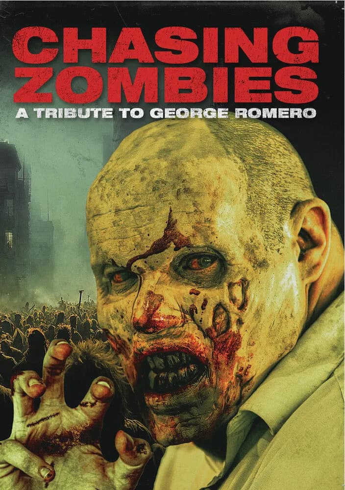 Chasing Zombies: A Tribute to George Romero cover