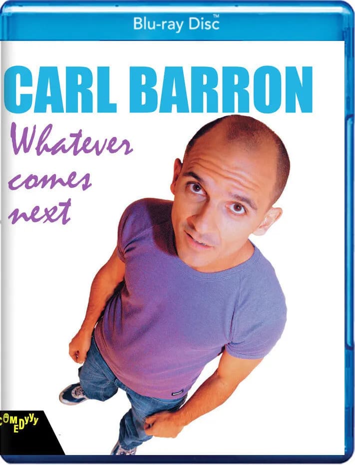 Carl Barron: Whatever Comes Next cover