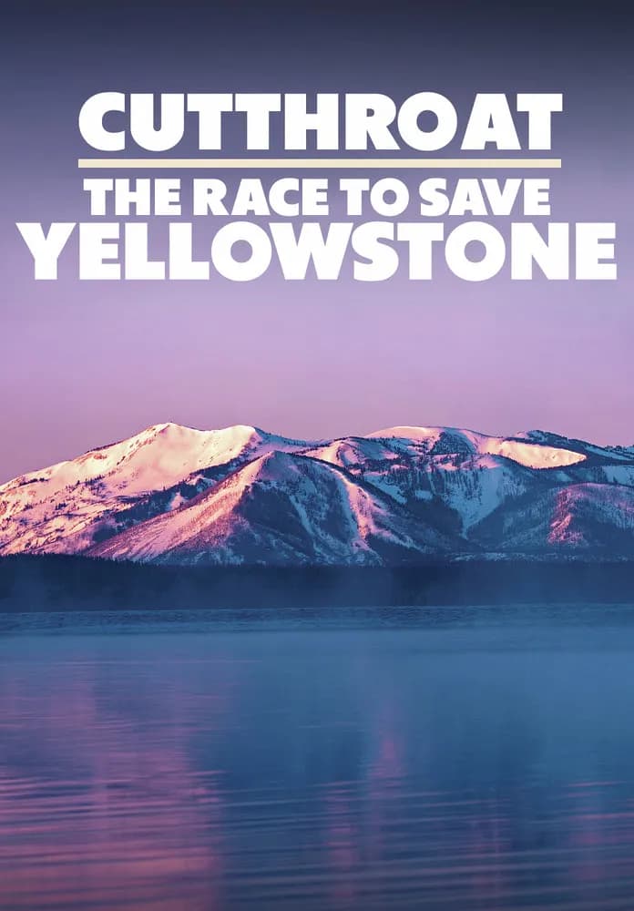 Cutthroat: The Race to Save Yellowstone cover
