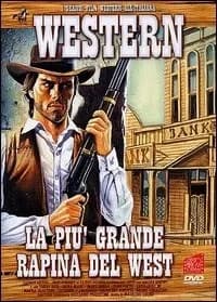 La più grande rapina del West cover