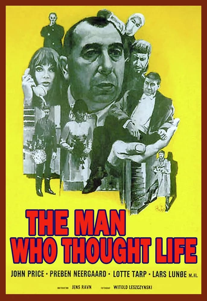 The Man Who Thought Life cover