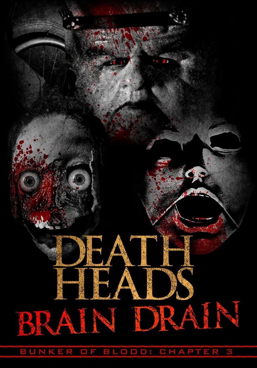 Bunker of Blood Chapter 3 - Death Heads: Brain Drain cover