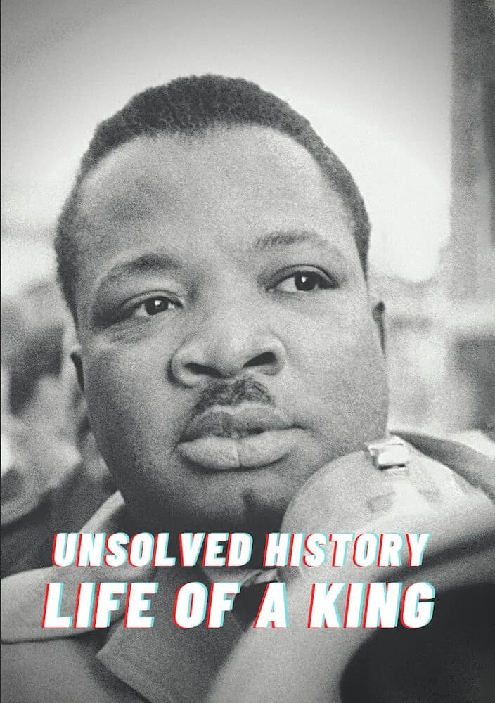 Unsolved History: Life Of A King cover
