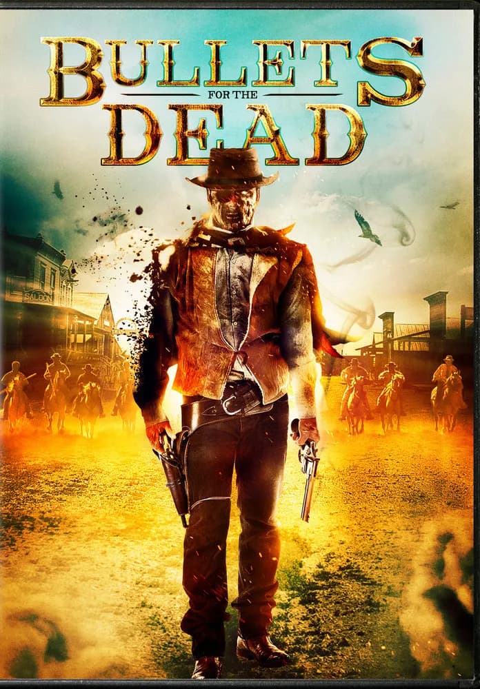 Bullets For The Dead cover