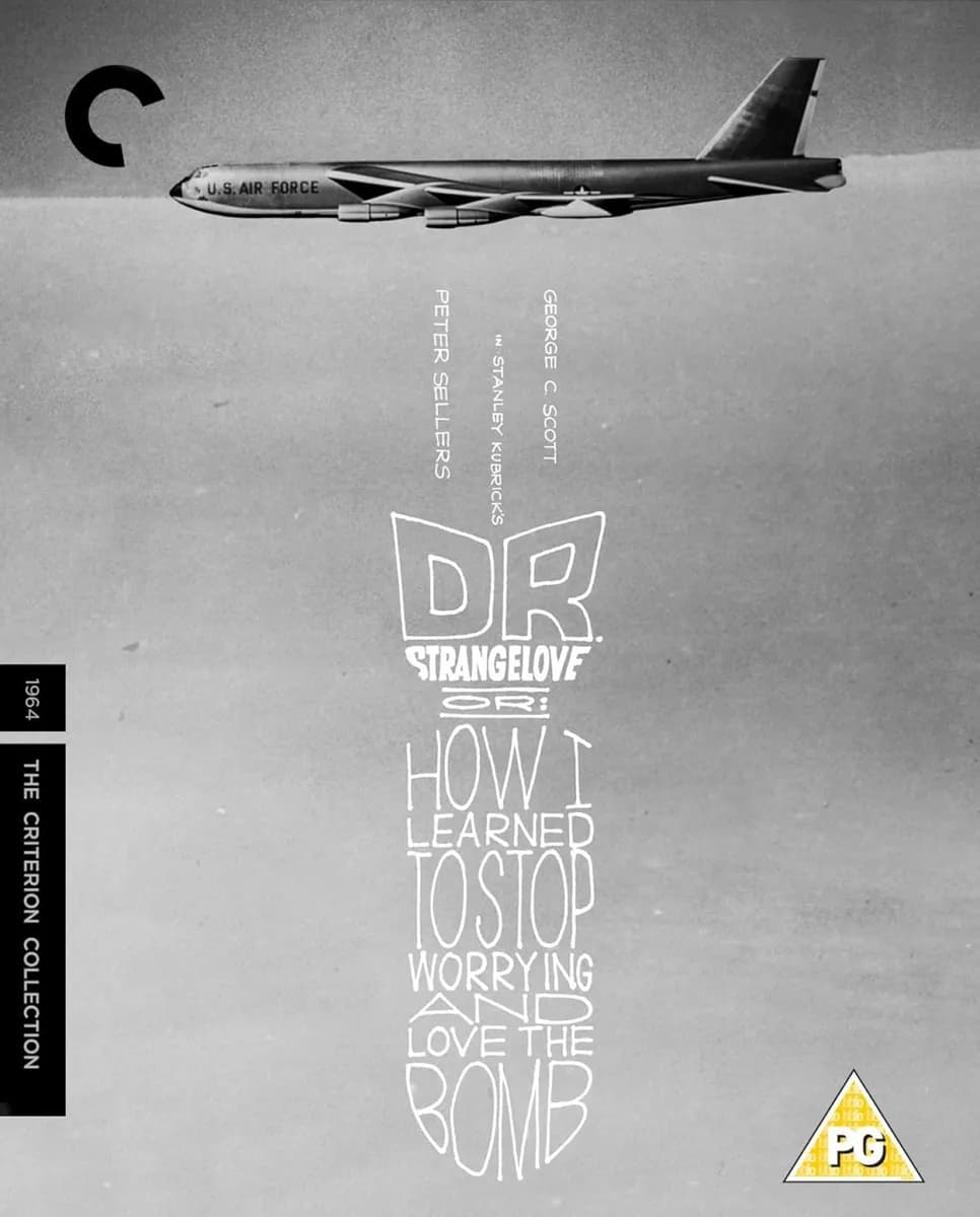 Dr Strangelove Or: How I Learned To Stop Worrying And Love The Bomb cover