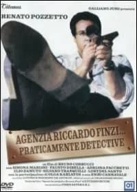 Agenzia Riccardo Finzi... praticamente detective cover