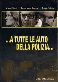 A tutte le auto della polizia... cover