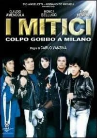 I mitici. Colpo gobbo a Milano cover