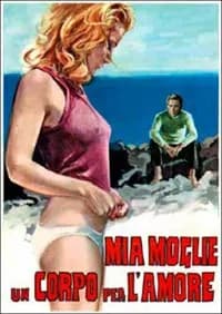 Mia moglie, un corpo per l'amore cover
