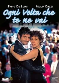 Ogni volta che te ne vai cover