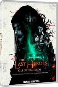 The Last Heroes. Gli ultimi eroi cover