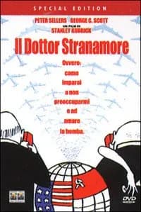 Dr. Strangelove Or: How I Learned to Stop Worrying and Love the Bomb cover