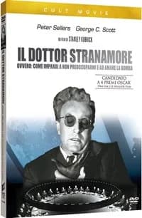 Dr. Strangelove Or: How I Learned to Stop Worrying and Love the Bomb cover
