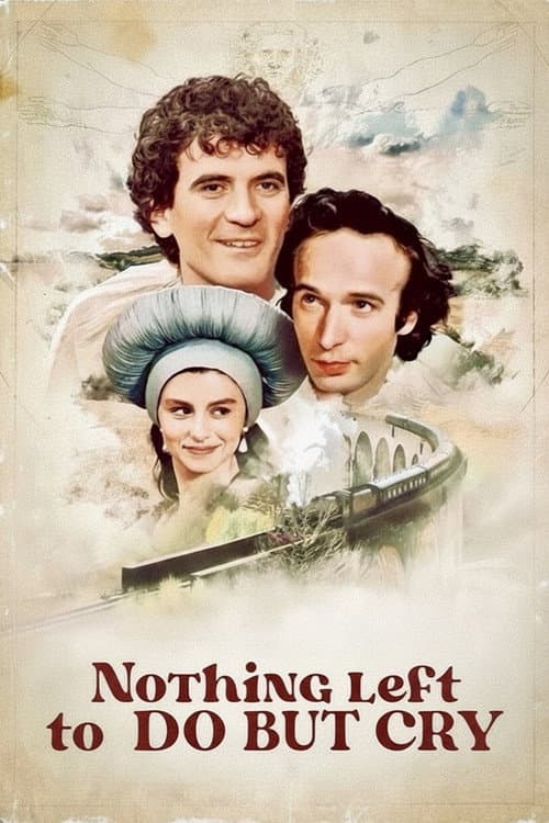 Nothing Left to Do But Cry poster