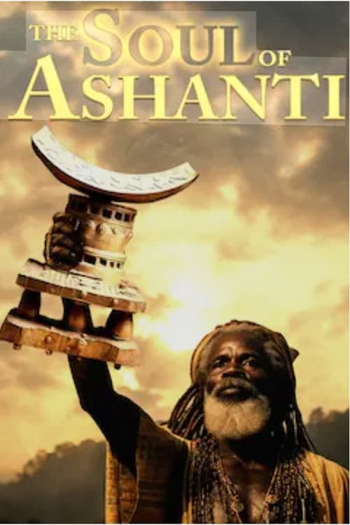 The Soul of Ashanti poster