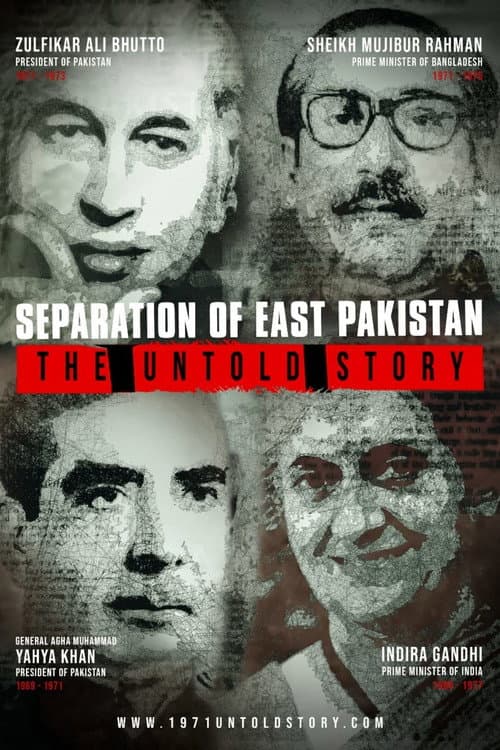 Separation of East Pakistan - The Untold Story poster