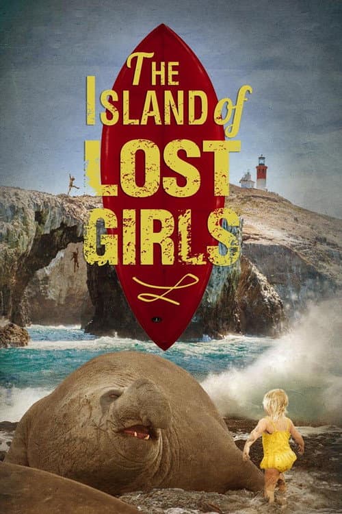 The Island of Lost Girls poster