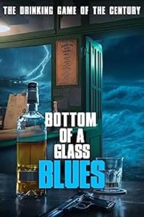 Bottom of a Glass Blues poster