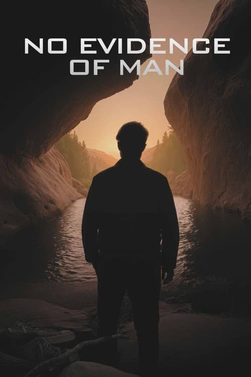 No Evidence of Man poster